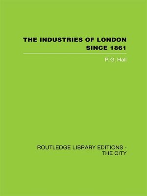 cover image of The Industries of London Since 1861